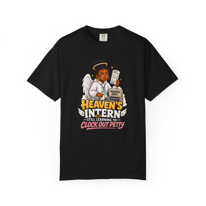 Heaven's Intern T-shirt – Funny Angel Nurse Tee ('Still Learning to Clock Out Petty')
