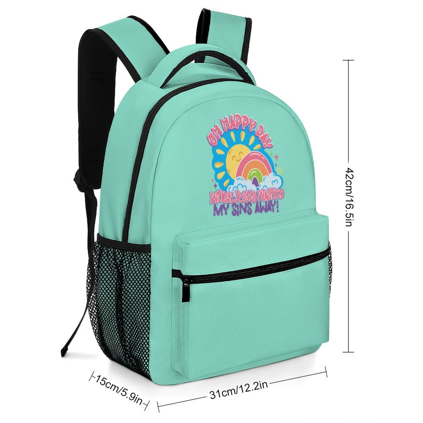 Oh Happy Day When Jesus Washed My Sins Away Christian Children's School Backpack