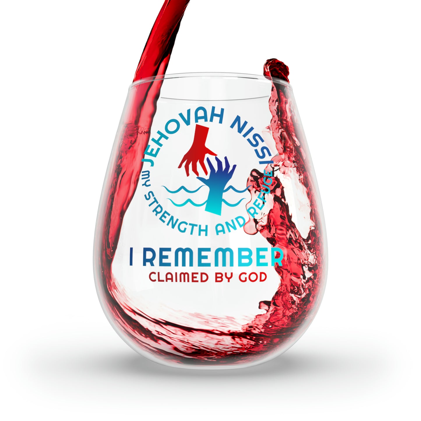 Jehovah Nissi My Strength & Refuge I Remember Stemless Wine Glass, 11.75oz