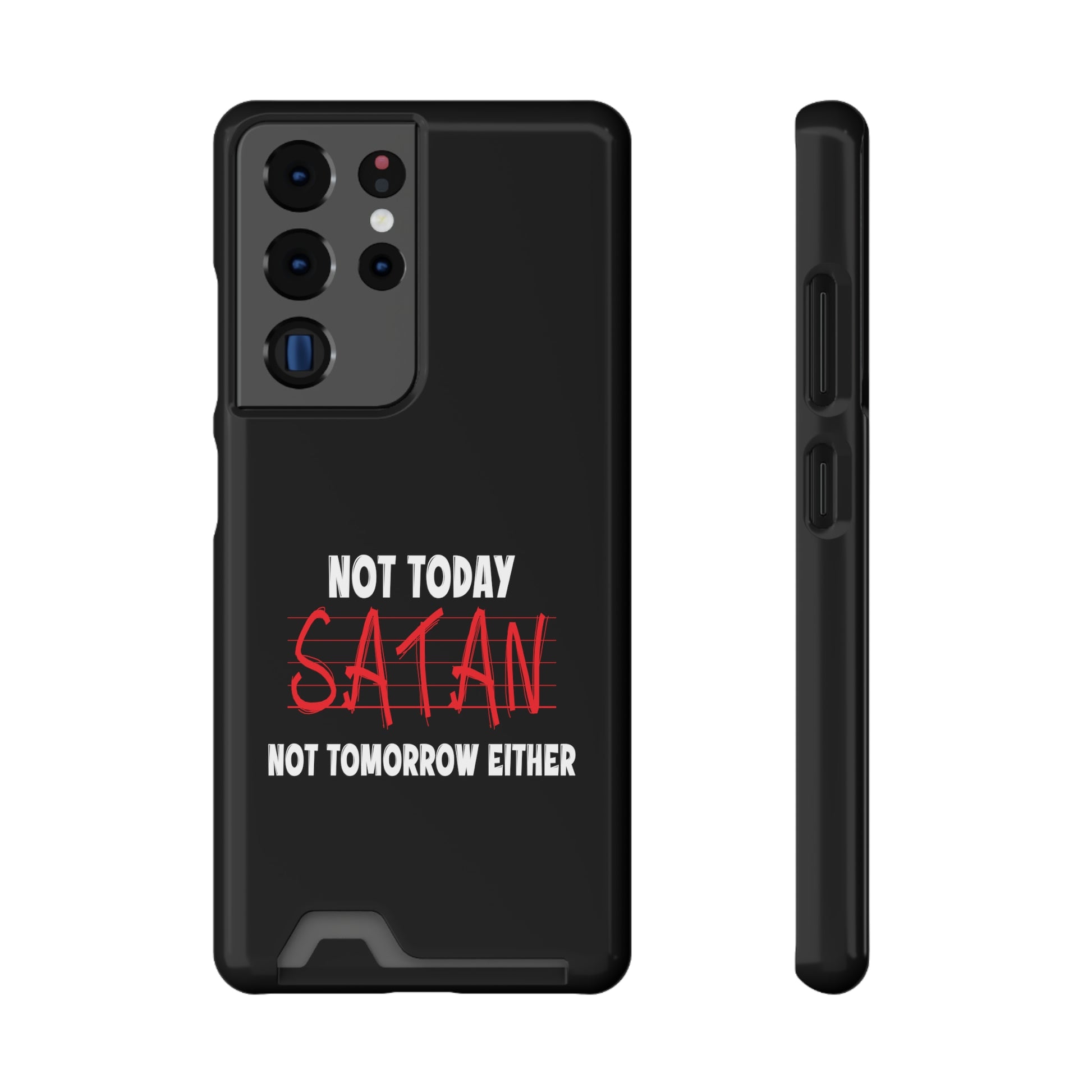 Not Today Satan Not Tomorrow Either Christian Phone Case With Card Holder Printify