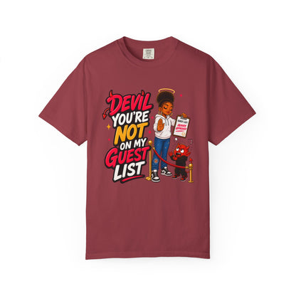 Devil You're Not On My Guest List T-Shirt - ClaimedbyGodDesigns