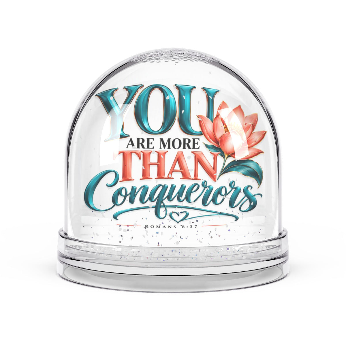 You Are More Than Conquerors Christian Snow Globe - Claimed by God Designs