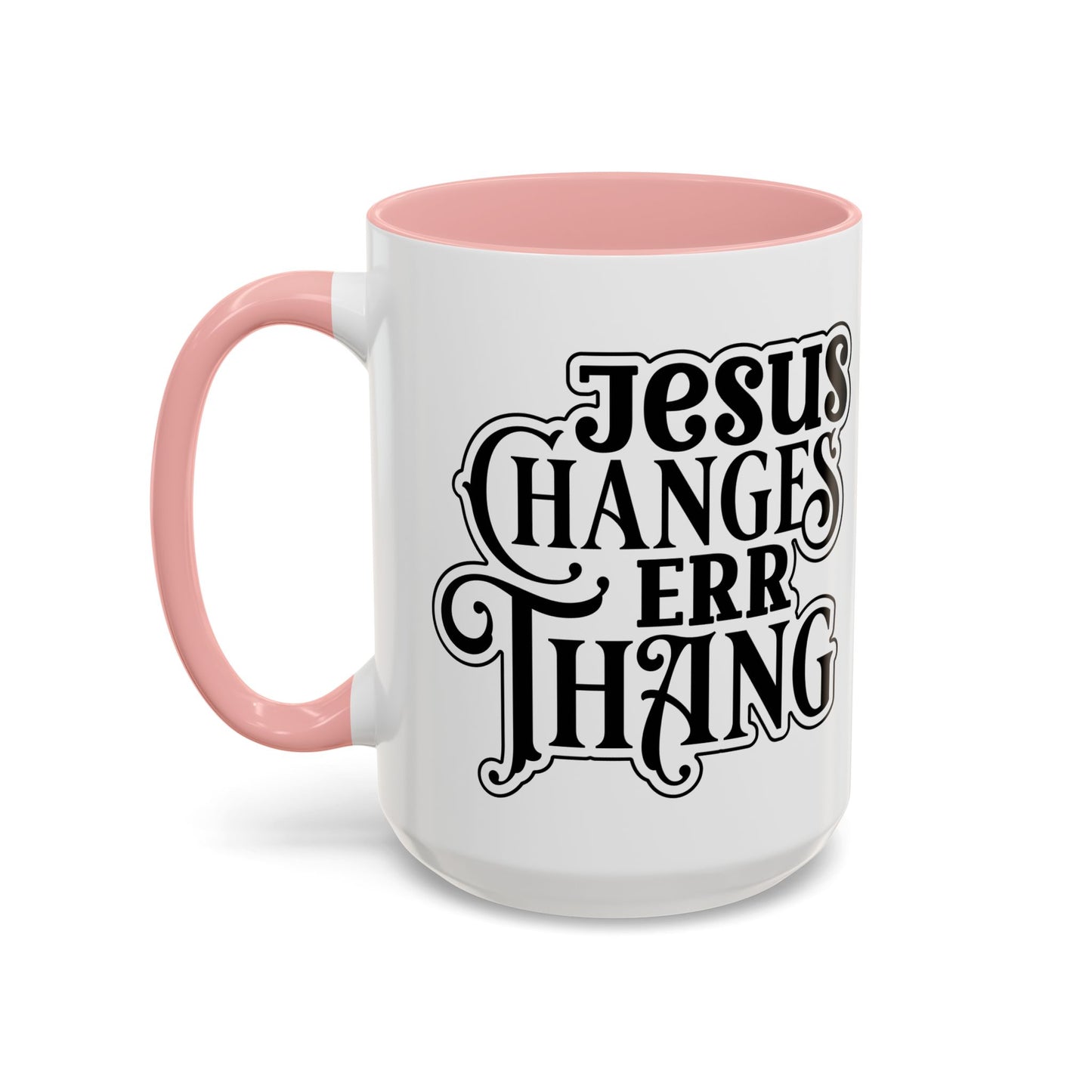Inspirational Coffee Accent Mug - "He Changes Err Thang" - Perfect for Devotion and Gifts
