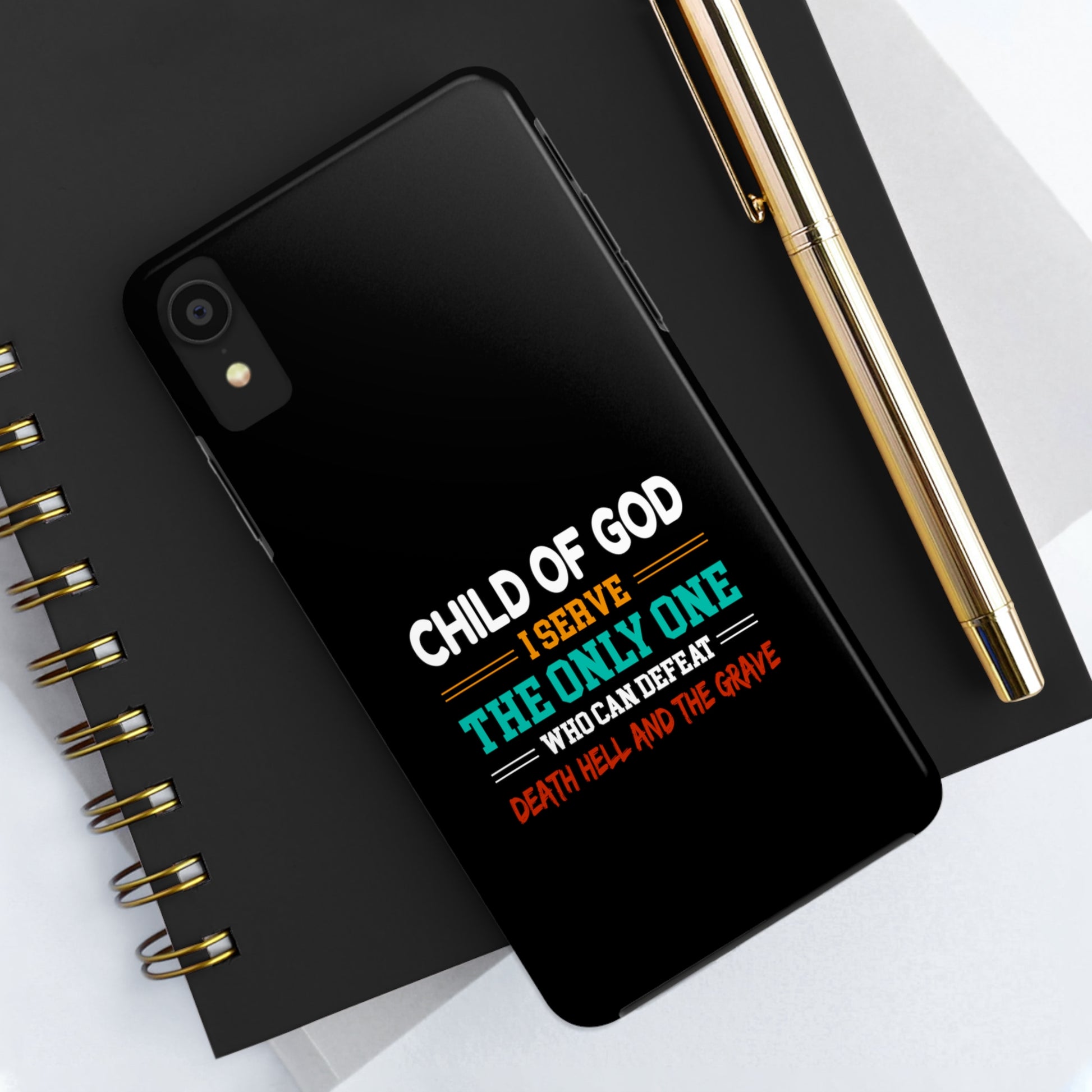 Child Of God I Serve The Only One Who Can Defeat Death Hell And The Grave Christian Phone Tough Phone Cases, Case-Mate Printify