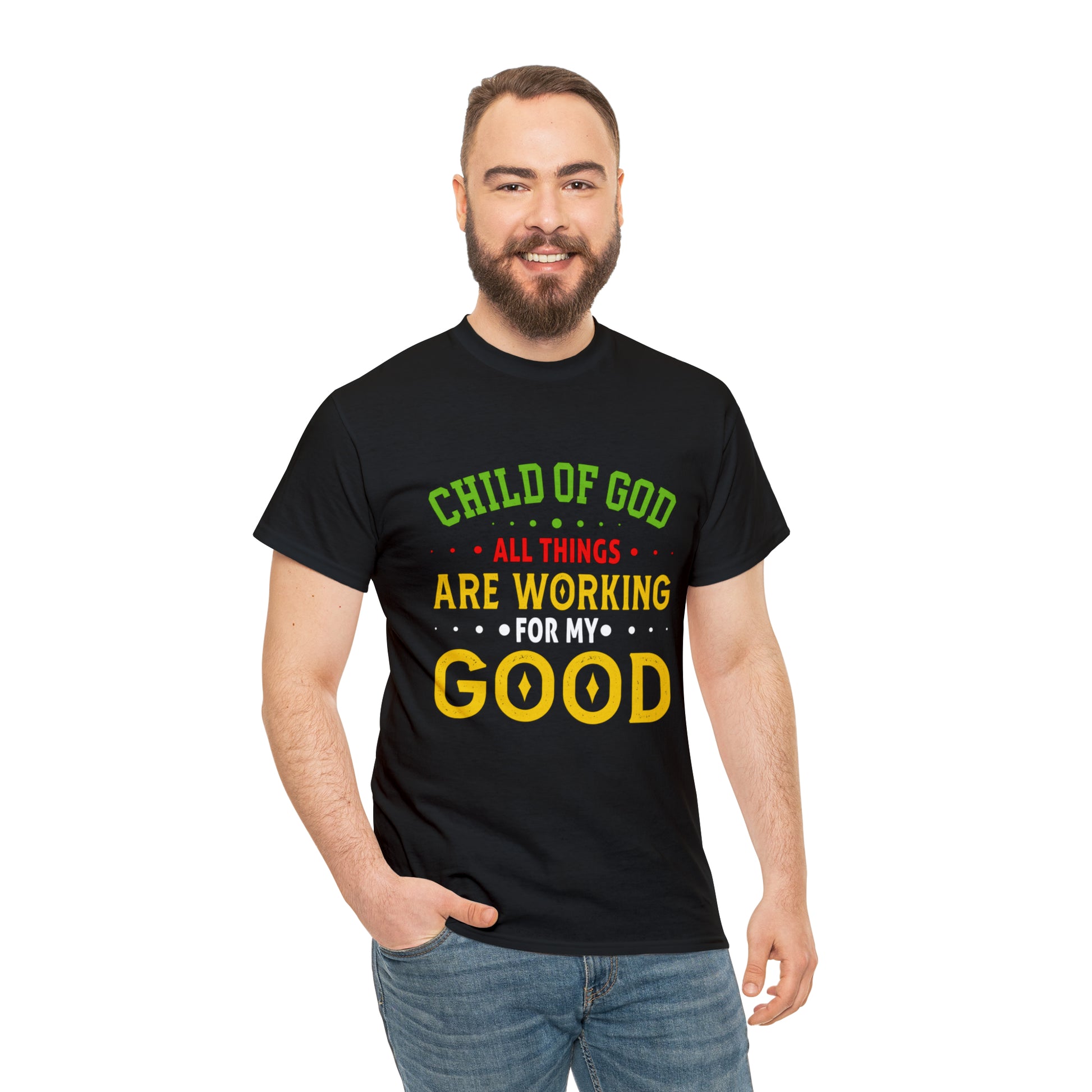 Child Of God All Things Are Working For My Good Unisex Heavy Cotton Tee Printify