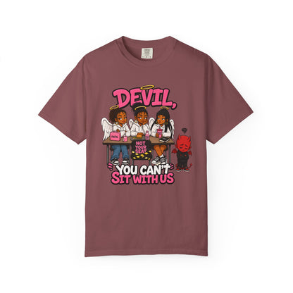 You Can't Sit With Us T-Shirt — 'Devil' Funny Girls Desk Graphic Tee