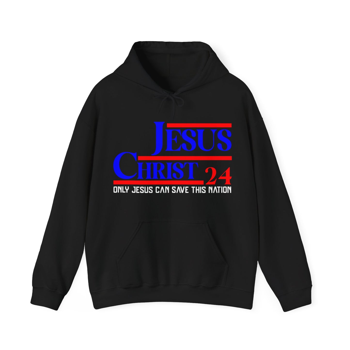 Jesus Christ 2024 Only Jesus Can Save This Nation Election Year Unisex Christian Hooded Pullover Sweatshirt