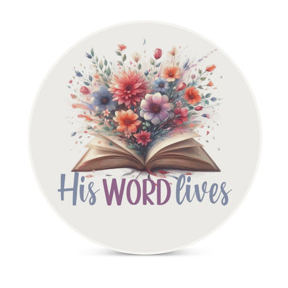 His Word Lives Round Ceramic Coaster - ClaimedbyGodDesigns
