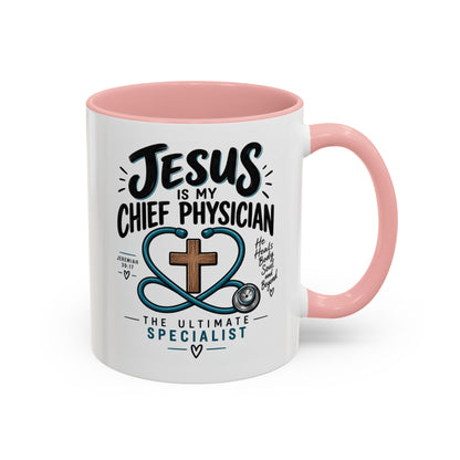 Jesus Is My Chief Physician Accent Coffee Mug – Christian Faith Medical Gift