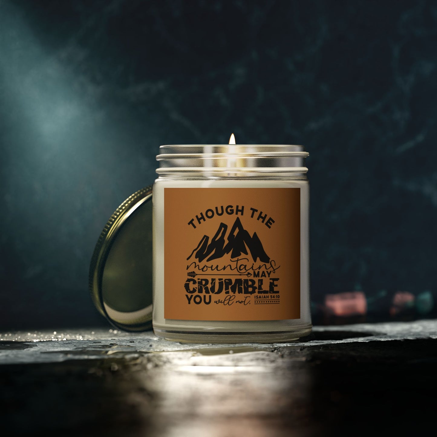 Though The Mountains May Crumble You Will Not Christian Scented Candle (4oz, 9oz)