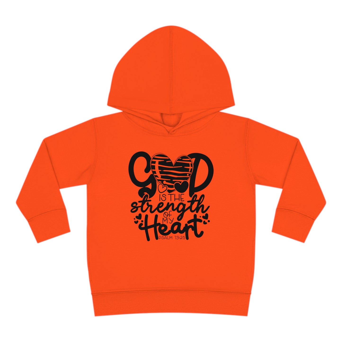 God Is The Strength Of My Heart Christian Toddler Pullover Fleece Hooded Sweatshirt