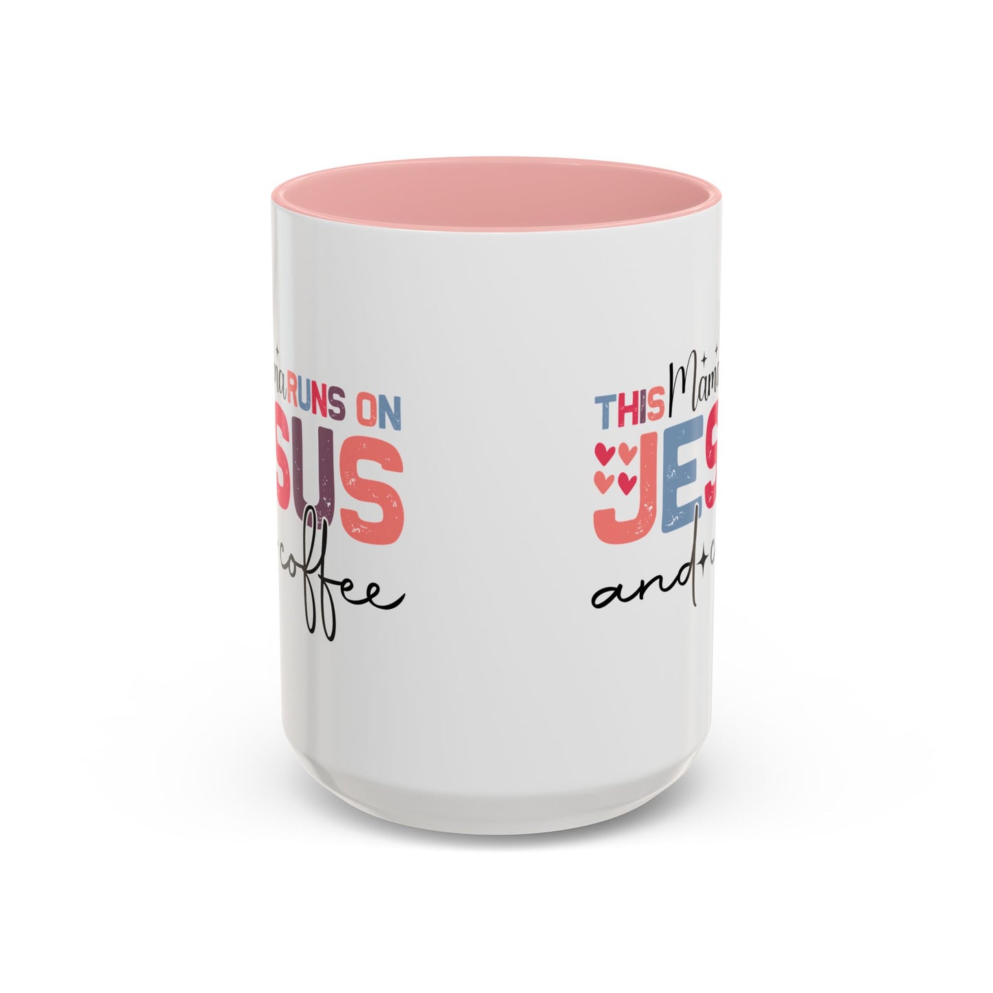 Christian Ceramic Mug - This Mama Runs On Him & Coffee Christian Accent Coffee Mug (11, 15oz)