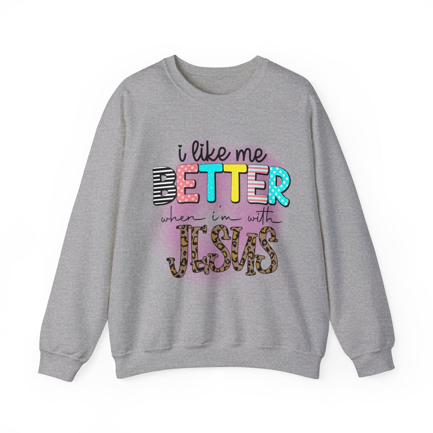 I Like Me Better When I'm With Jesus Unisex Heavy Blend™ Crewneck Christian Sweatshirt