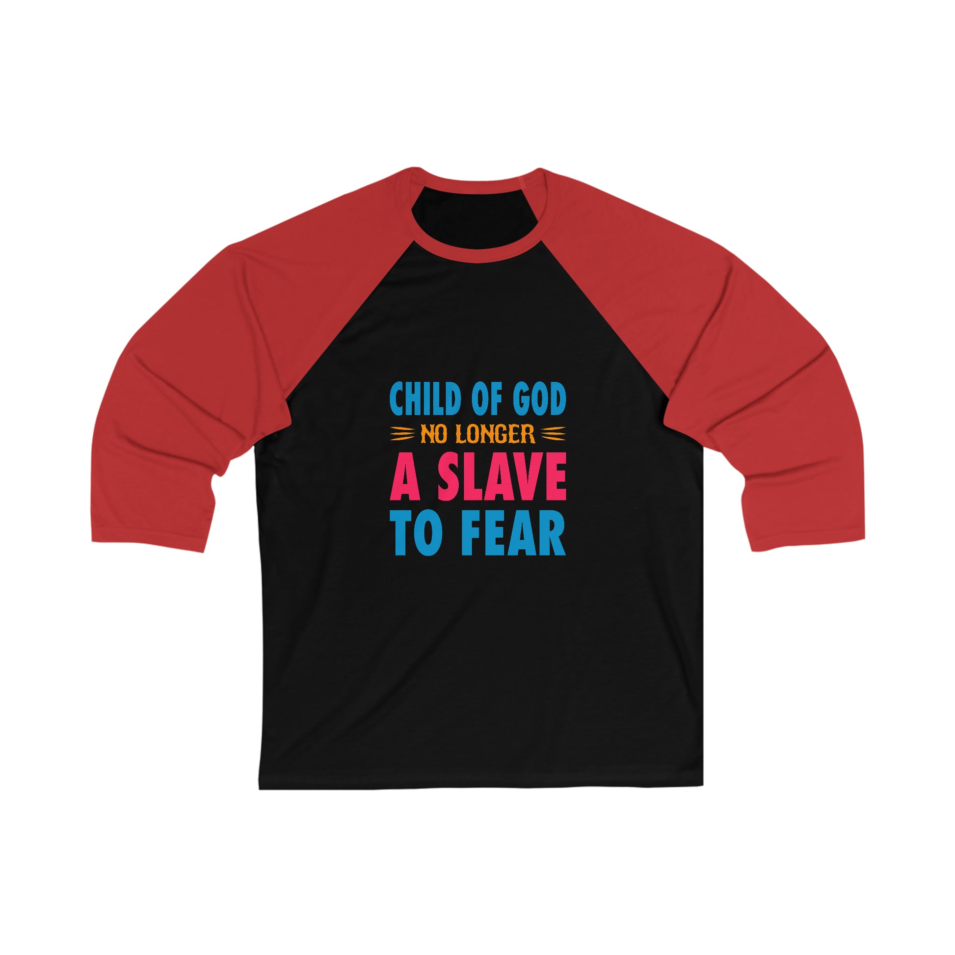 Child Of God No Longer A Slave To Fear Christian Unisex 3\4 Sleeve Baseball Tee Printify