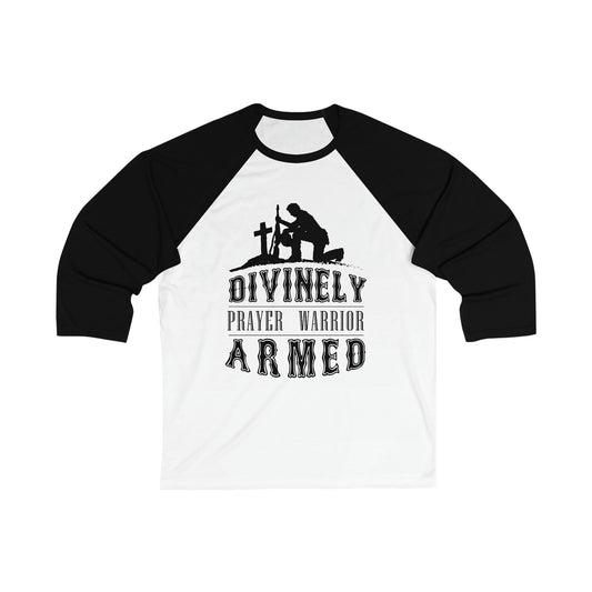 Divinely Armed PRAYER Warrior Unisex 3\4 Sleeve Baseball Tee
