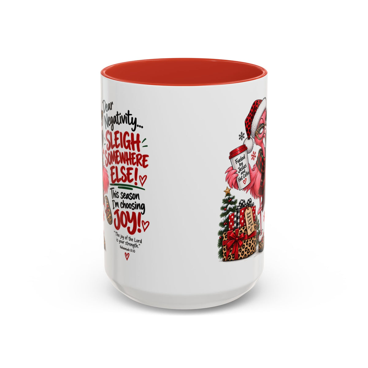 Dear Negativity… Sleigh Somewhere Else! Choosing Joy Christmas Mug