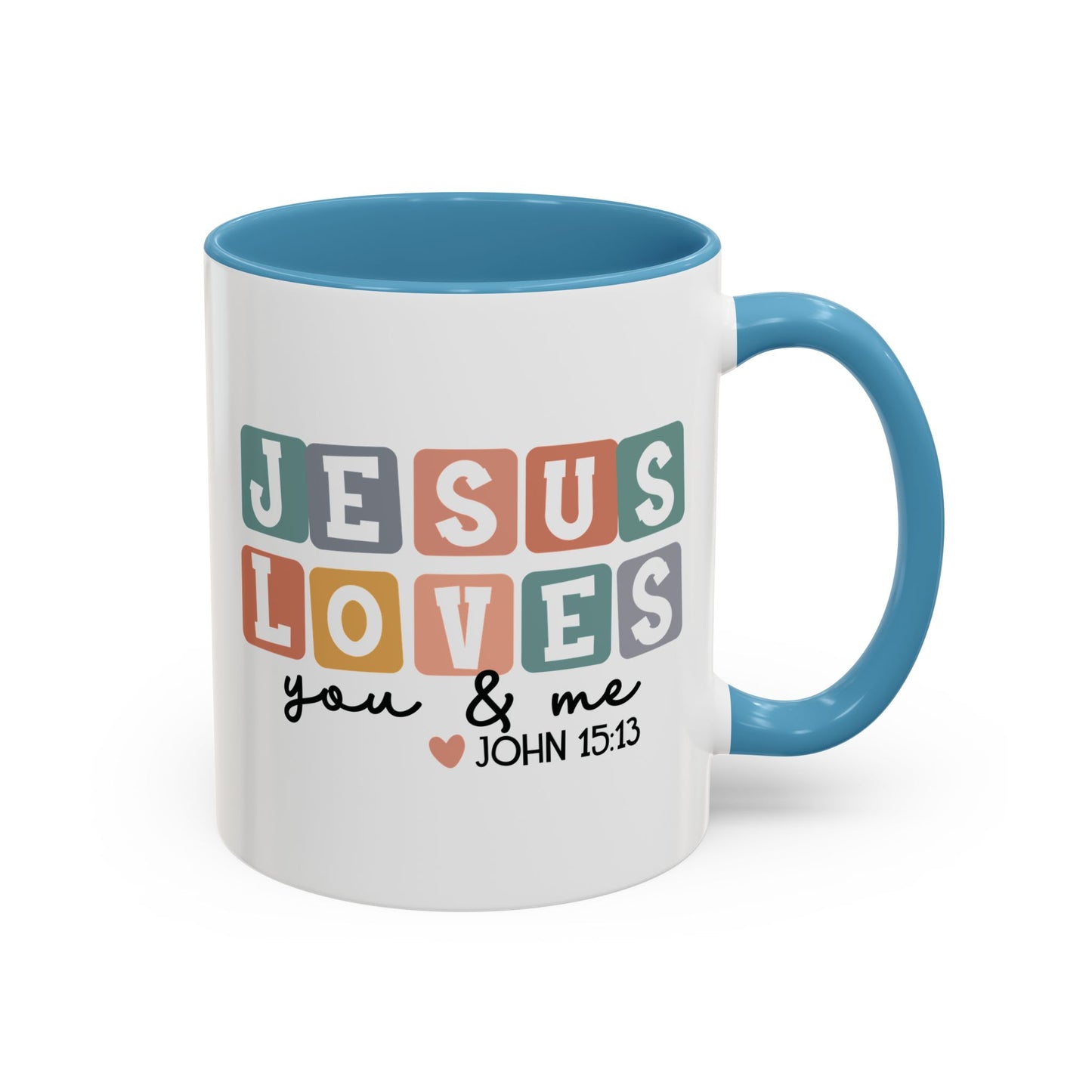 Christian Ceramic Mug - Jesus Loves You And Me Accent Coffee Mug (11, 15oz)