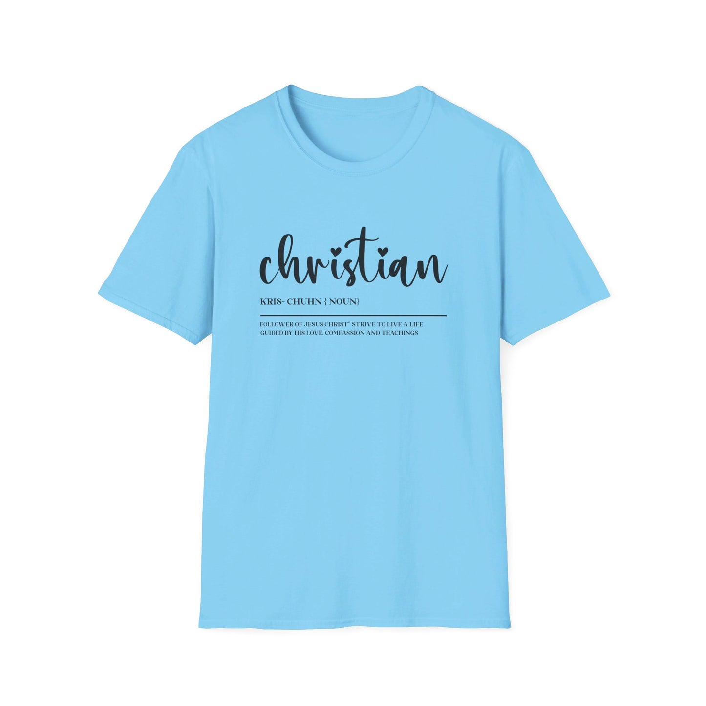 I Am A Christian Follower Of Christ  Christian Unisex T-shirt