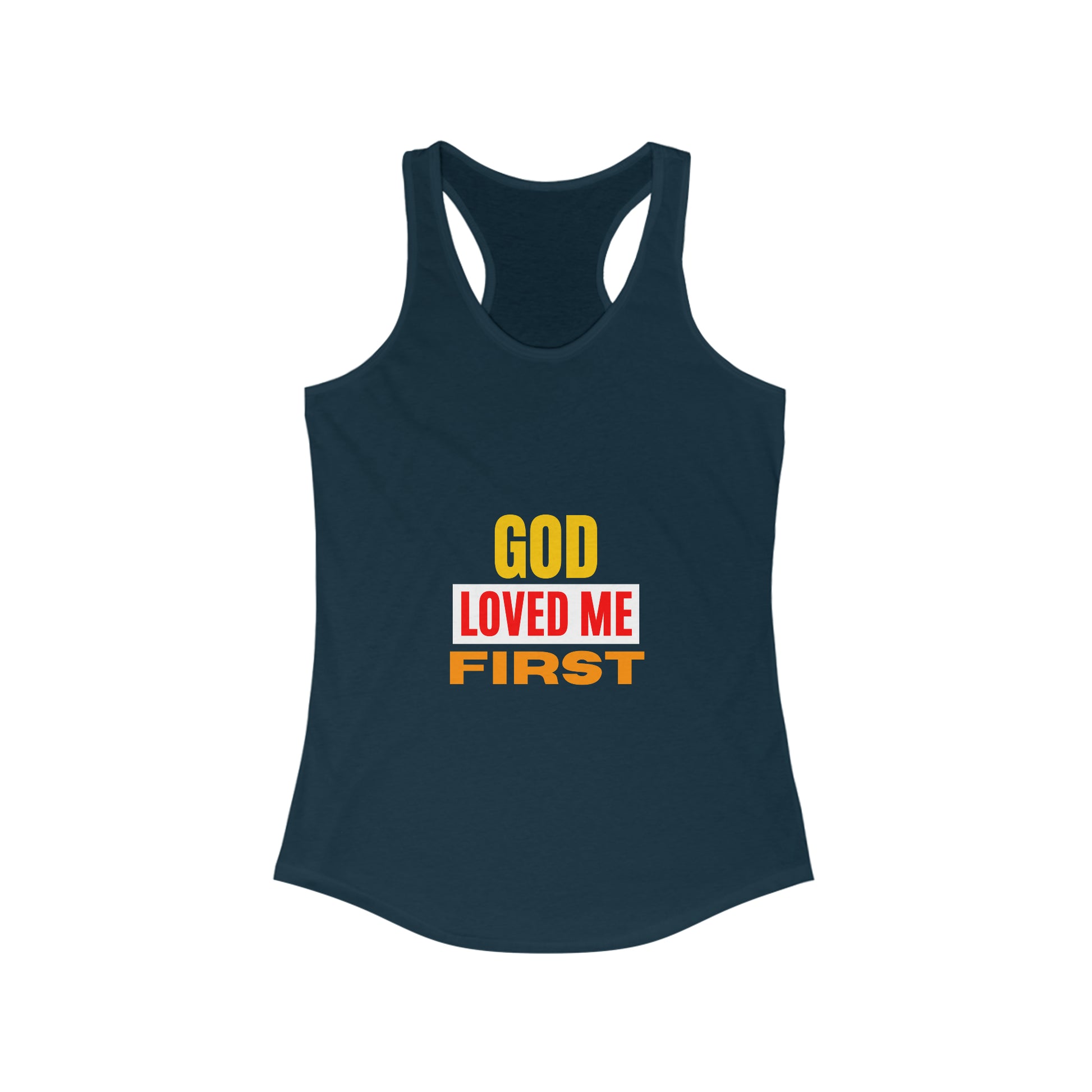 God Loved Me First Christian Slim Fit Tank-top Printify