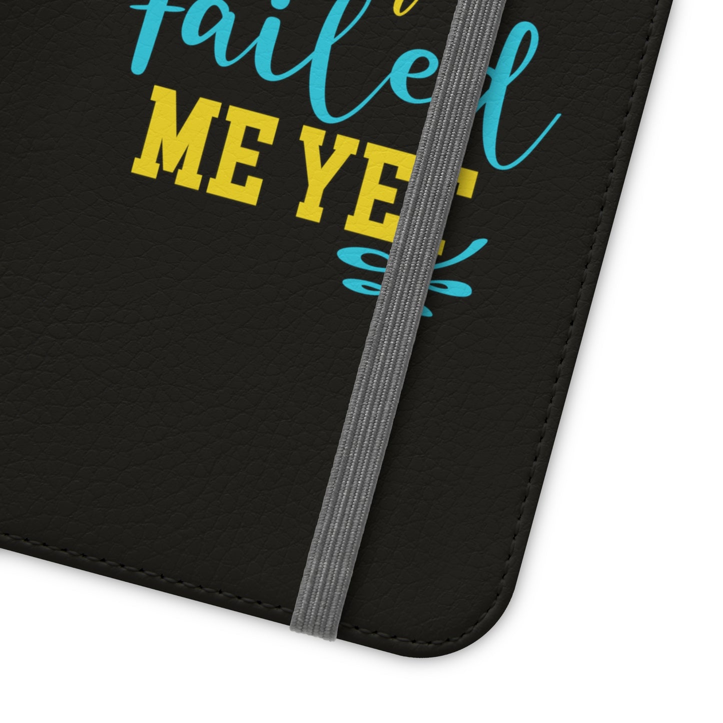 God Never Failed Me Yet Phone Flip Cases