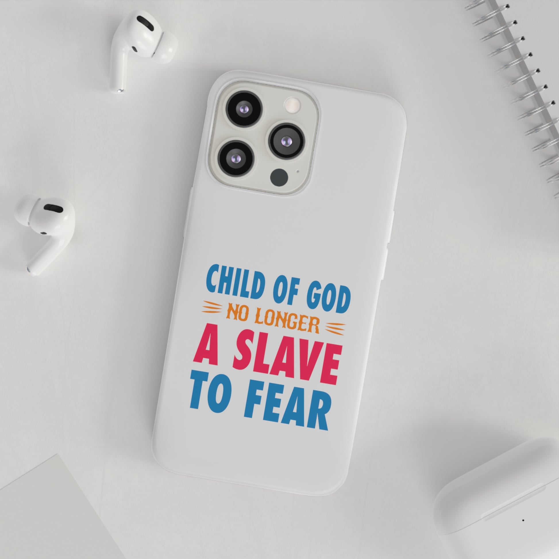 Child Of God No Longer A Slave To Fear Christian Flexi Phone Case Printify