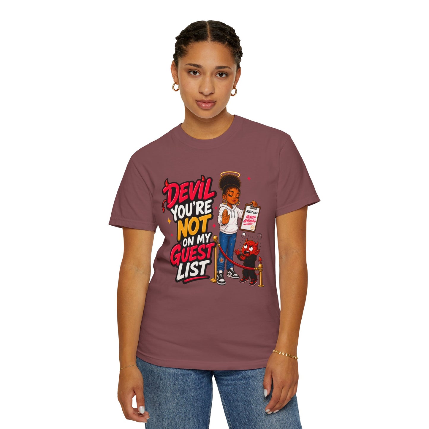 Devil You're Not On My Guest List T-Shirt - ClaimedbyGodDesigns