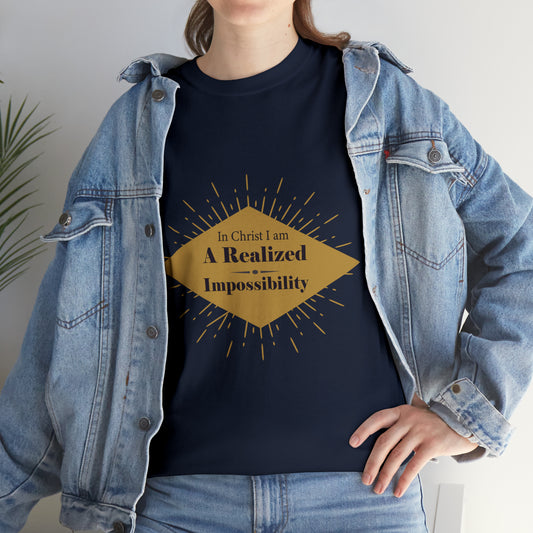 In Christ I Am A Realized Impossibility Unisex Heavy Cotton Tee