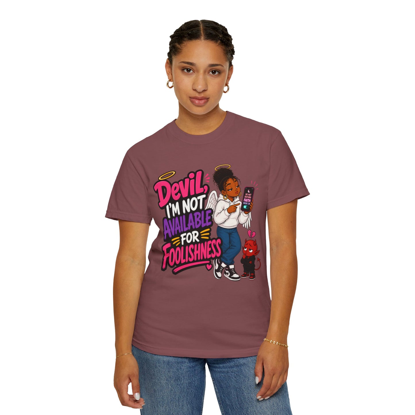 Devil, I’m Not Available for Foolishness T-Shirt — Sassy Black Girl Graphic Tee - ClaimedbyGodDesigns