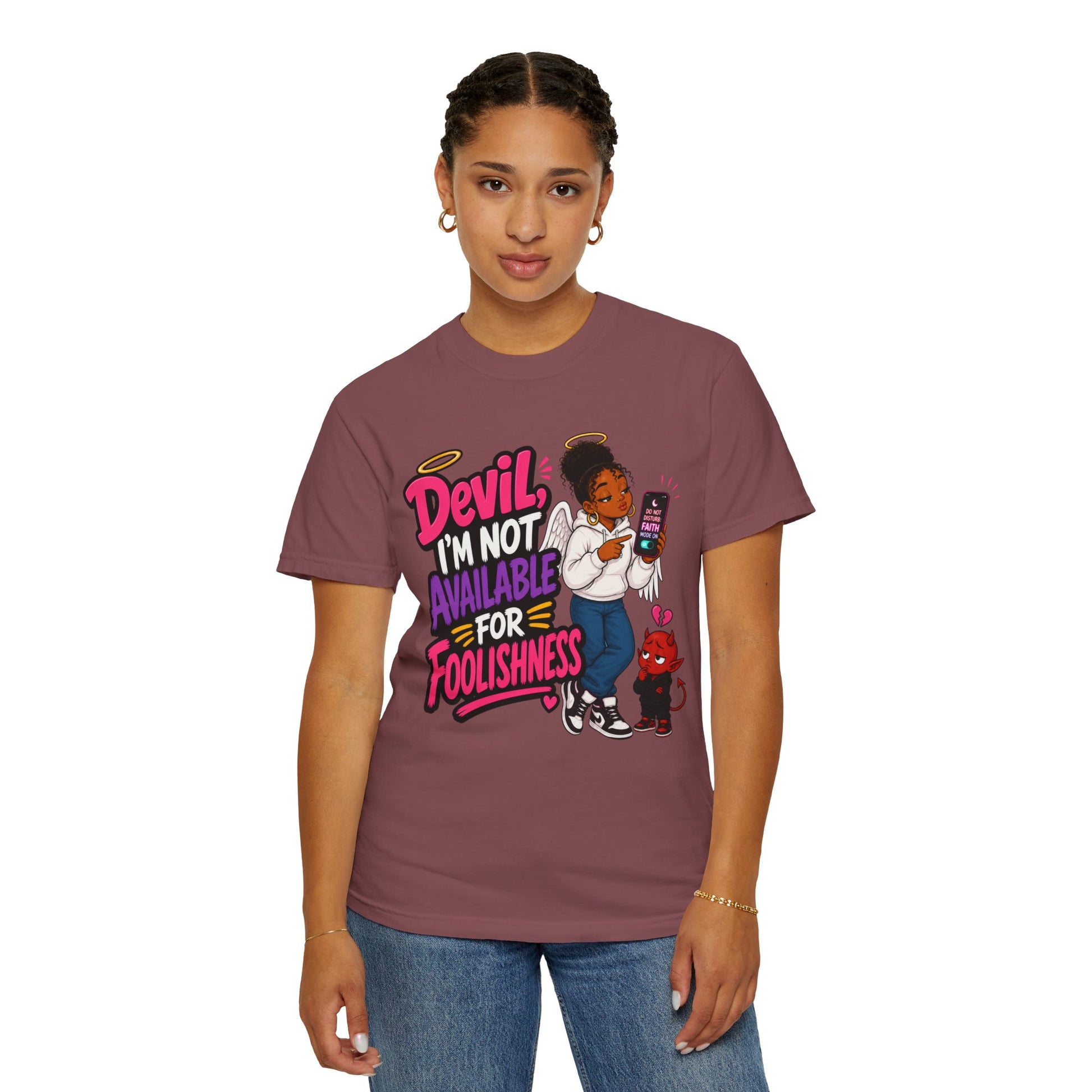 Devil, I’m Not Available for Foolishness T-Shirt — Sassy Black Girl Graphic Tee - ClaimedbyGodDesigns