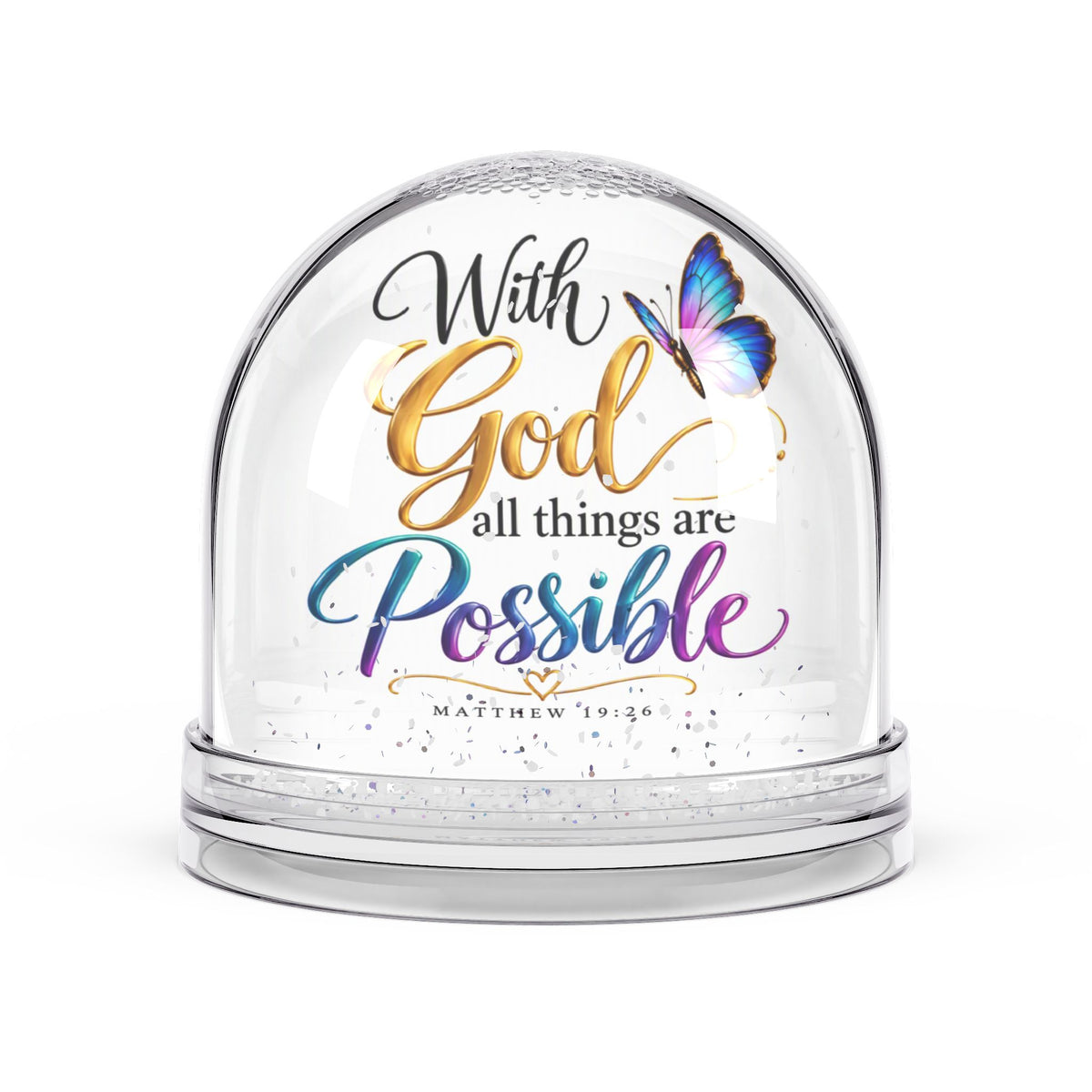 With God All Things Are Possible Christian Snow Globe - Claimed by God Designs