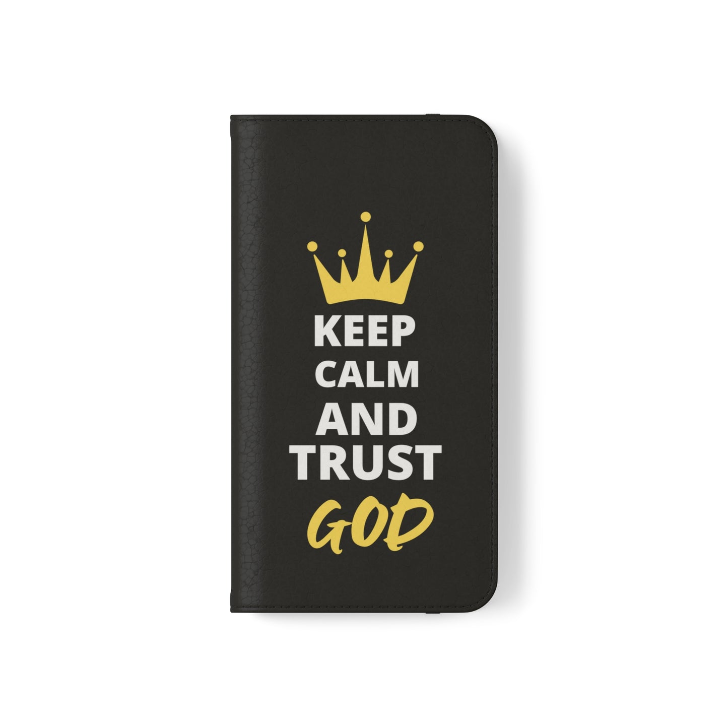 Keep Calm And Trust God Christian Phone Flip Cases Printify