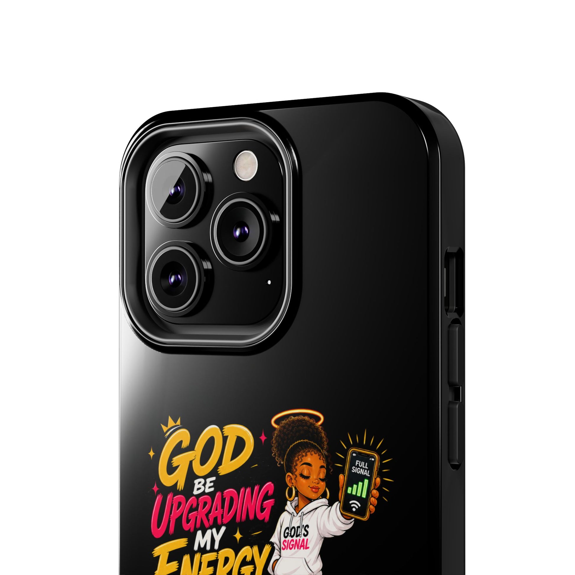 Phone Case — "God Be Upgrading My Energy Like It's Wi‑Fi" Inspirational Protective Cover - ClaimedbyGodDesigns