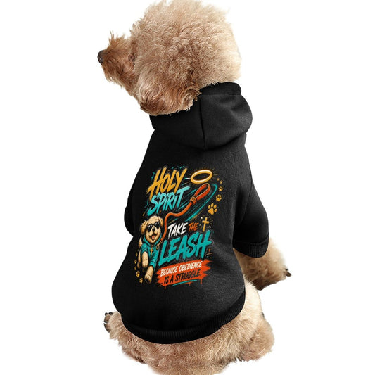 Holy Spirit Take The Leash Christian Pet Hooded Pullover Sweatshirt Dog Hoodie Warm, Soft & Breathable - ClaimedbyGodDesigns