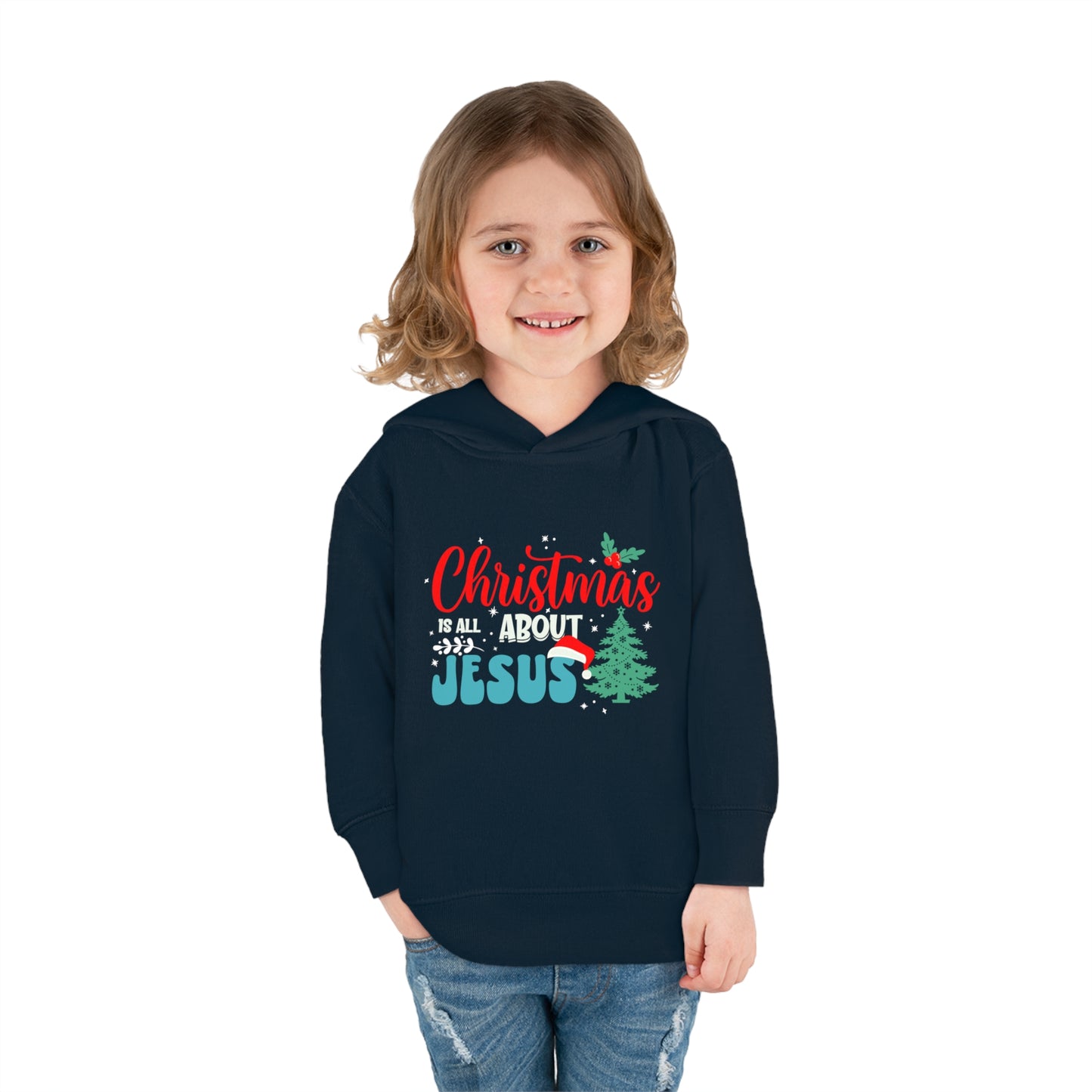 Christmas Is All About Jesus (Christmas Themed) Christian Toddler Pullover Fleece Hooded Sweatshirt