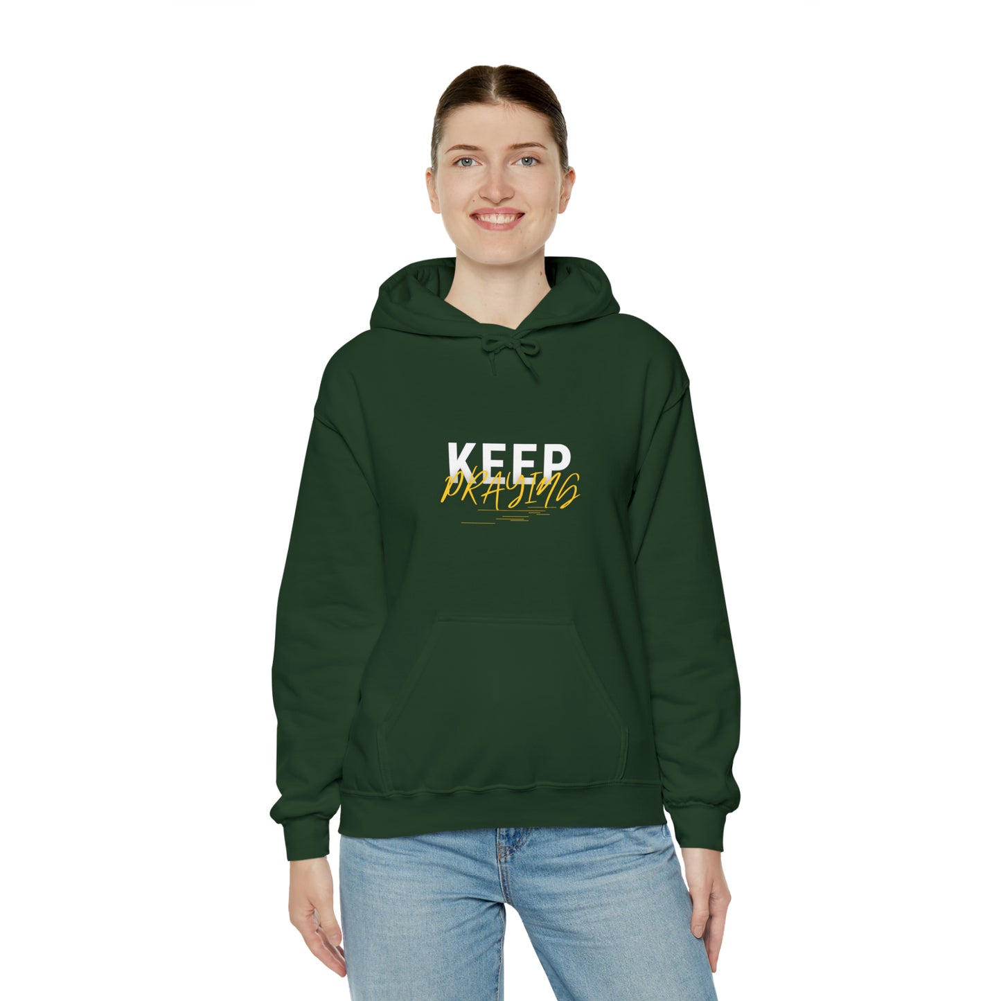 Keep Praying Unisex Hooded Sweatshirt Printify