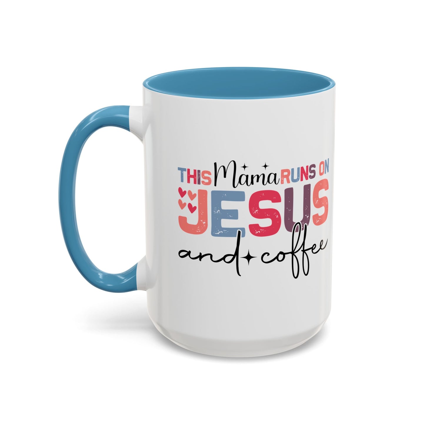 Christian Ceramic Mug - This Mama Runs On Him & Coffee Christian Accent Coffee Mug (11, 15oz)