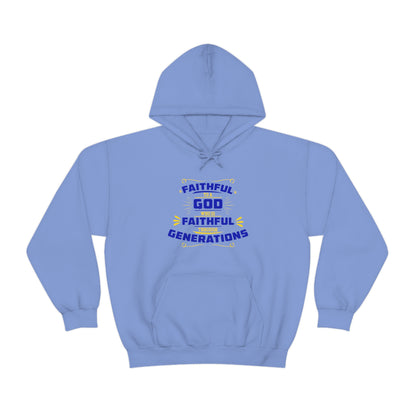 Faithful To A God Who Is Faithful Through Generations Unisex Hooded Sweatshirt