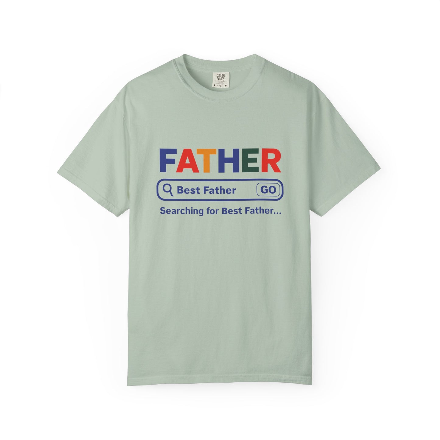 Best Father Garment - Dyed T-Shirt, Funny Dad Tee, Personalized Gift for Father's Day, Trendy Father's Day T-Shirt, Parenting Humor - ClaimedbyGodDesigns