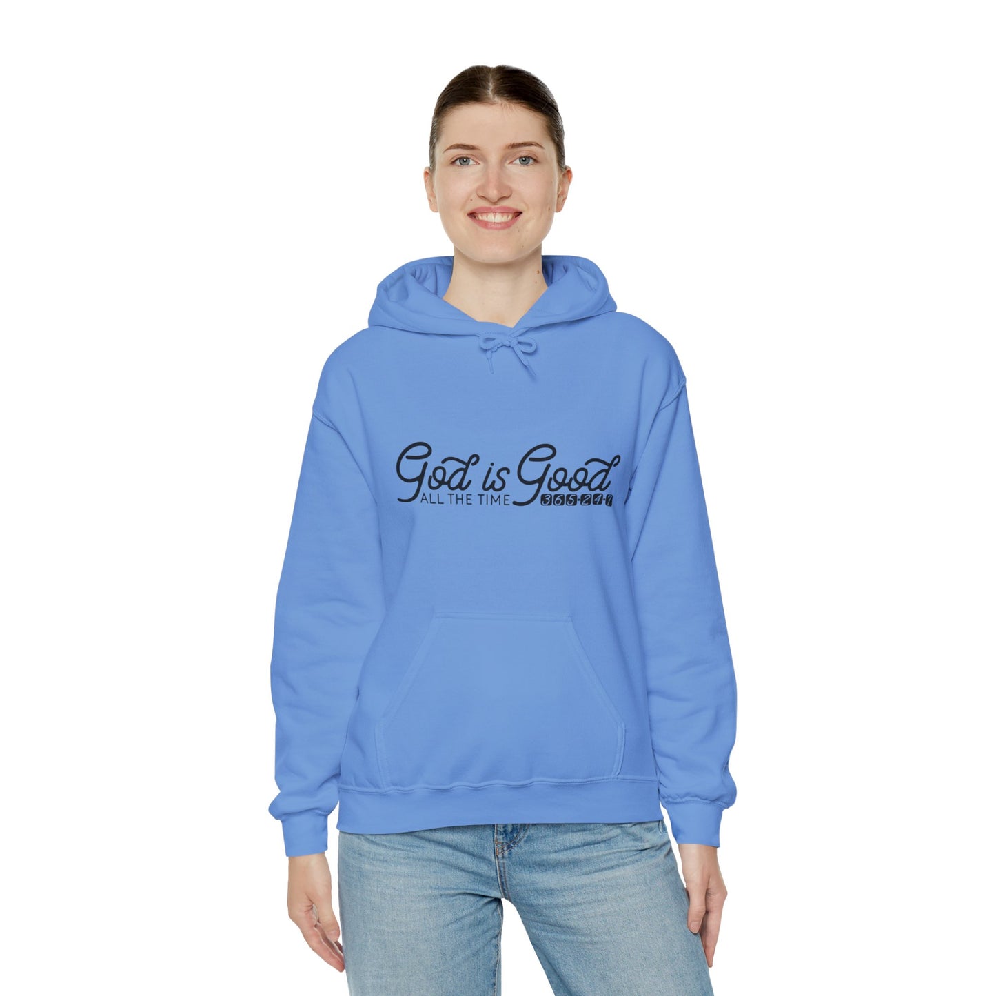 God Is Good All The Time 365 24 7 Unisex Christian Hooded Pullover Sweatshirt