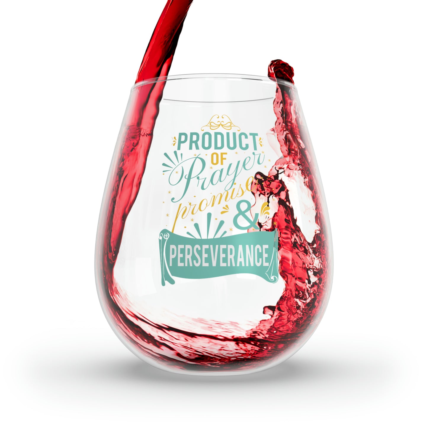 Product Of Prayer, Promise, & Perseverance Stemless Wine Glass, 11.75oz