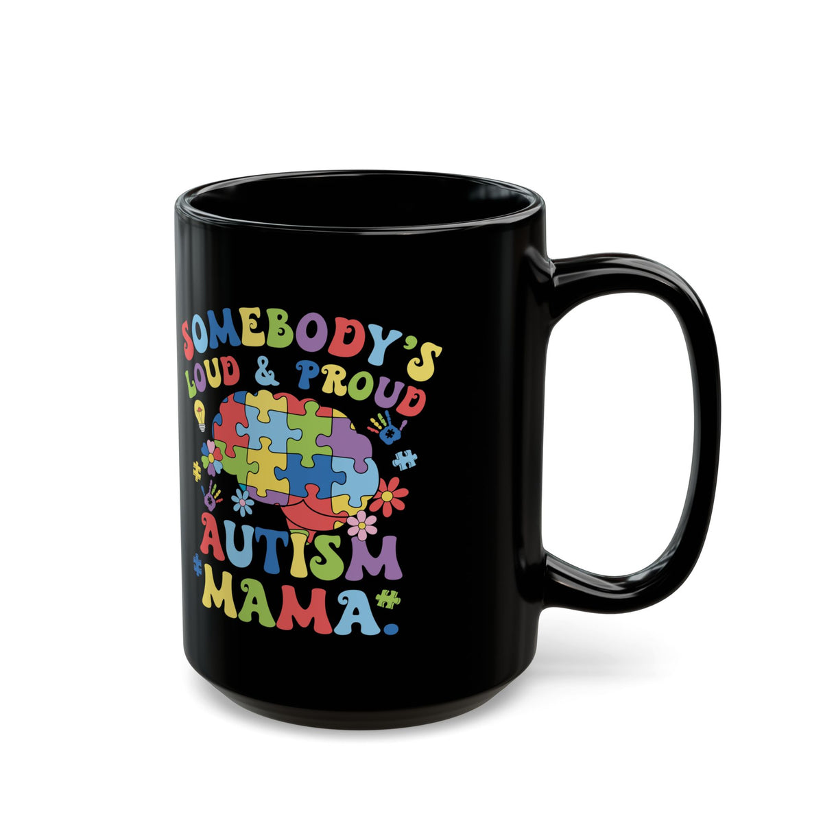 Proud Autism Mama Mug - 11oz & 15oz Black Coffee Cup with Colorful Design