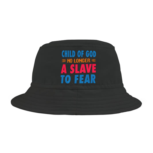 Child Of God No Longer A Slave To Fear Christian Bucket Hat (AOP) Printify