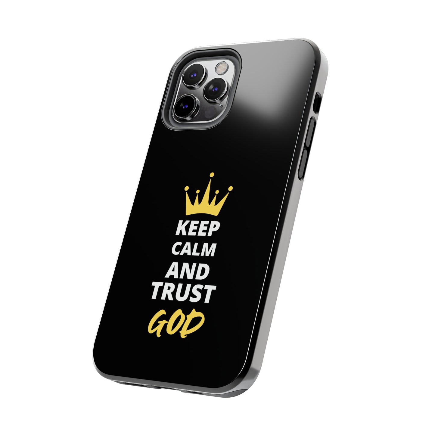 Keep Calm And Trust God Christian Phone Tough Phone Cases, Case-Mate Printify