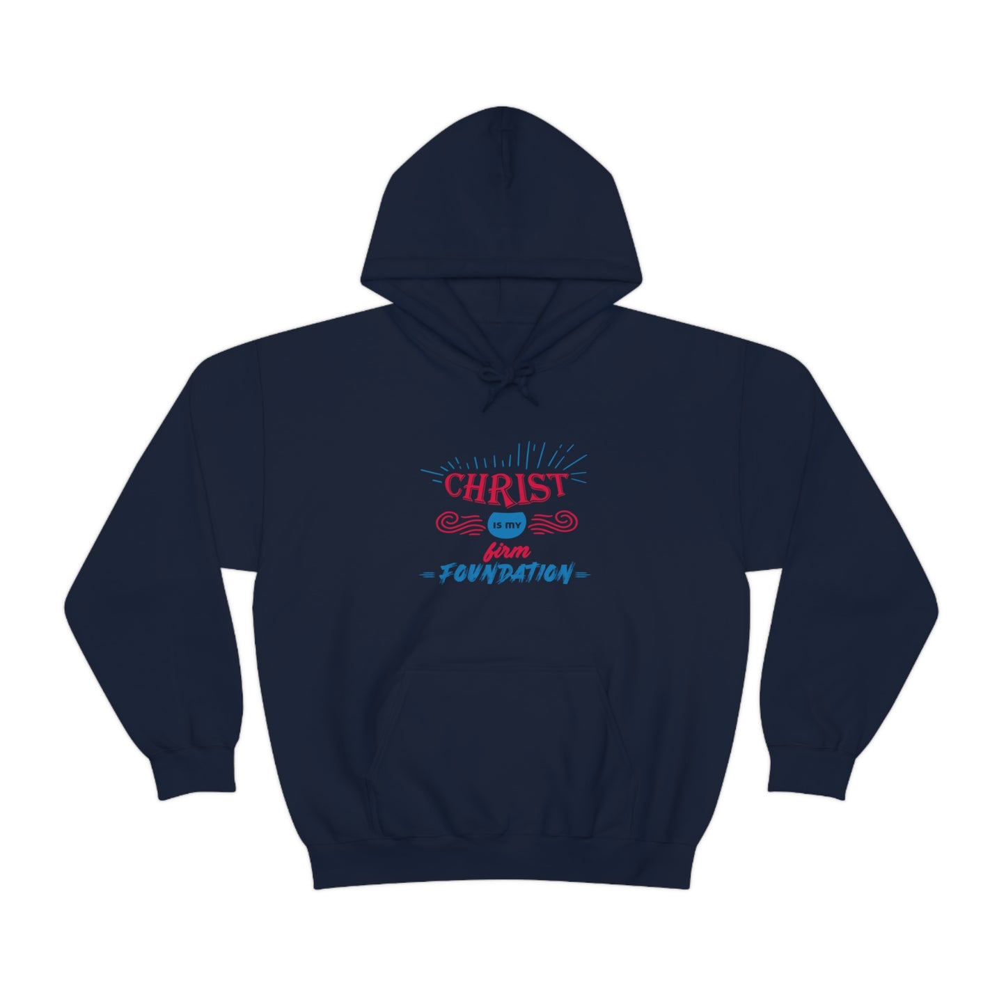 Christ Is My Firm Foundation Unisex Hooded Sweatshirt