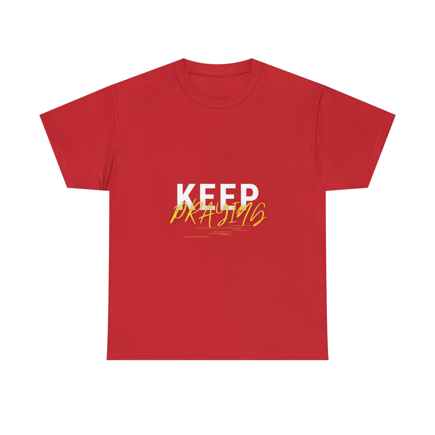 Keep Praying Unisex Heavy Cotton Tee Printify