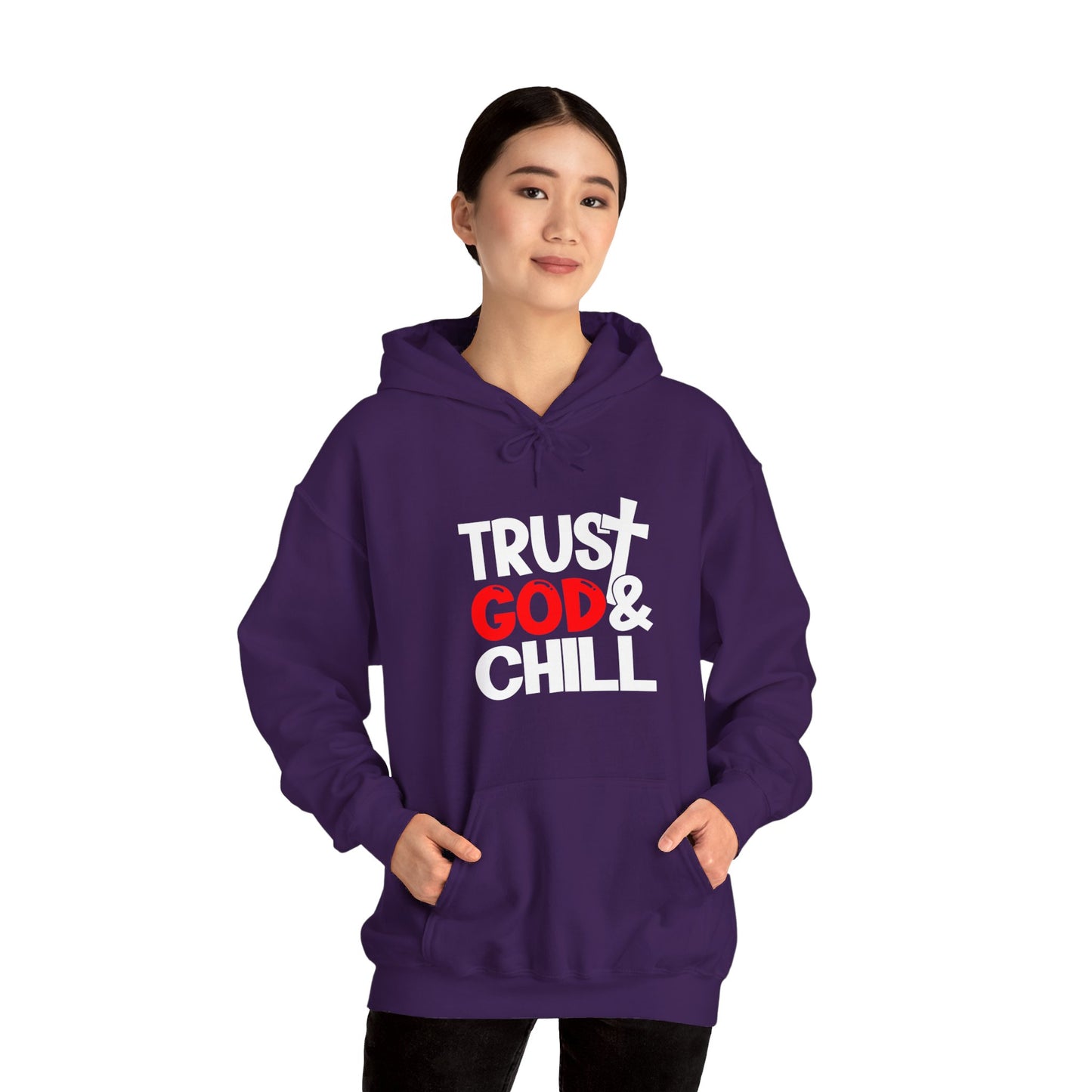 Trust God And Chill Unisex Christian Hooded Pullover Sweatshirt