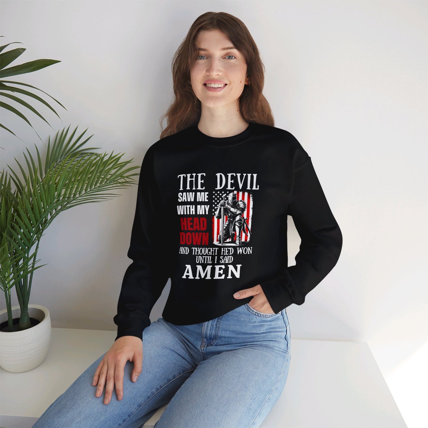 The Devil Saw Me With My Head Down And Thought He'd Won Until I Said Amen American Patriotic Flag Unisex Heavy Blend™ Crewneck Christian Sweatshirt