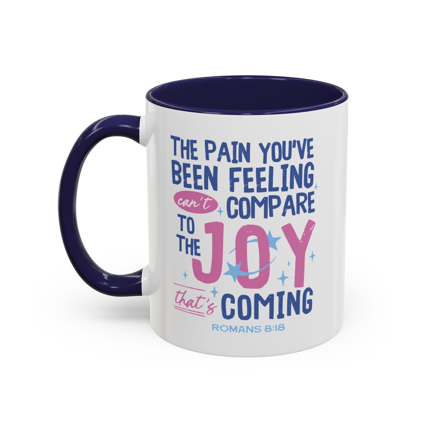 Inspirational Coffee Mug - Joyful Encouragement with Romans 8:18