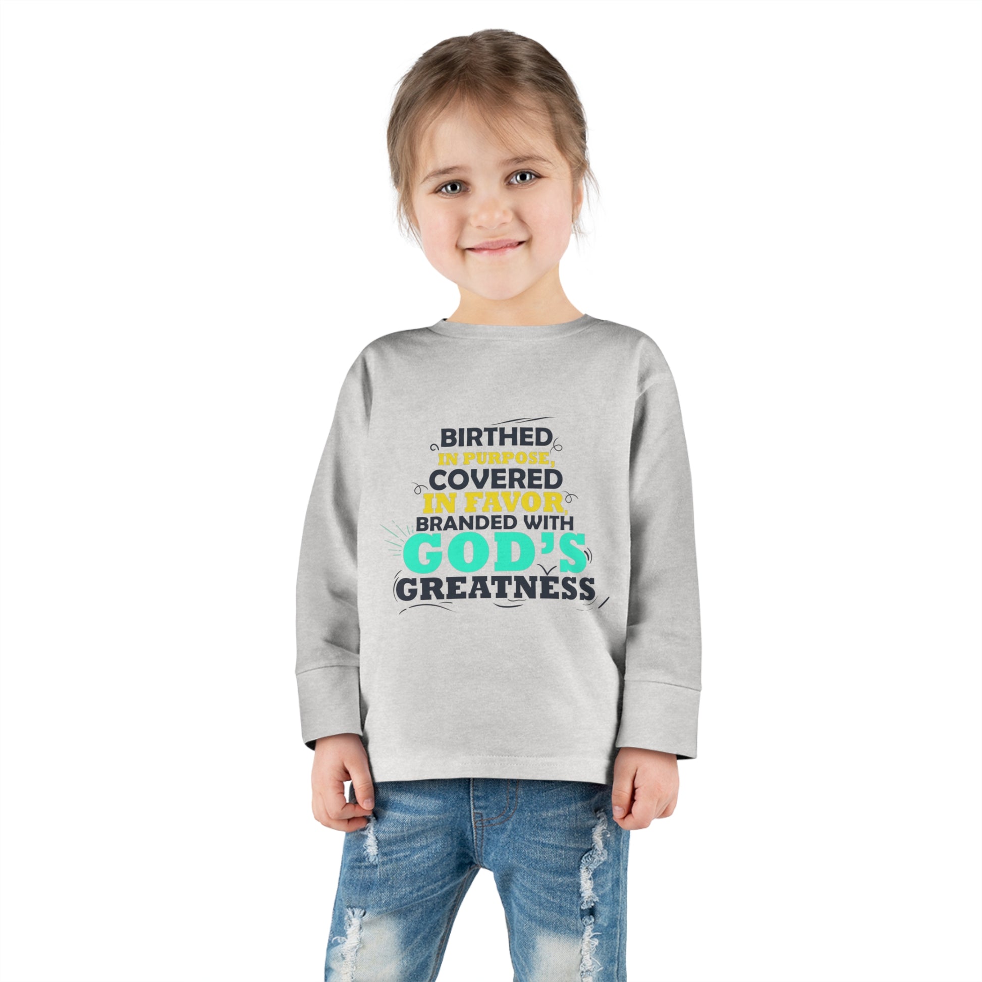 Birthed In Purpose Covered In Favor Branded With God's Greatness Toddler Christian Sweatshirt Printify