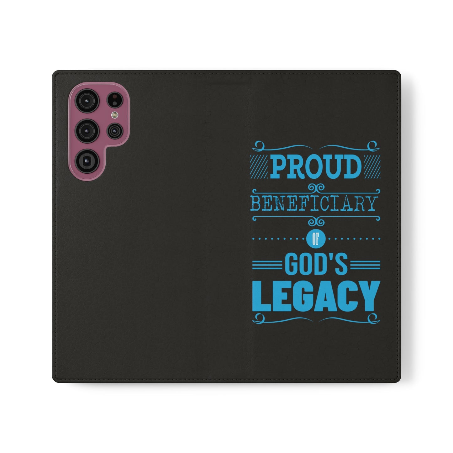 Proud Beneficiary of God's Legacy  Phone Flip Cases